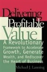 Michael J. Lanning, Mike Lanning - Delivering Profitable Value