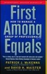 David Maister, David H Maister, David H. Maister, Patrick Mckenna, Patrick J Mckenna, Patrick J. McKenna - First Among Equals