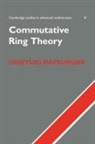 H. Matsumura, Hideyuki Matsumura, Bela Bollobas - Commutative Ring Theory