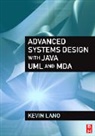 Kevin Lano, Kevin (Department of Computer Science Lano, Lano Kevin - Advanced Systems Design With Java, Uml and Mda