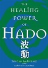 Toyoko Matsuzaki, Toyoko Blackwell Matsuzaki - Healing Power of Hado