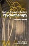 Rosemary Kent, Kent Rosemary, Rob Leiper, Rob Kent Leiper, Leiper Rob - Working Through Setbacks in Psychotherapy