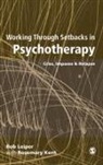 Rosemary Kent, Kent Rosemary, Rob Leiper, Rob Kent Leiper, Robert Leiper, Leiper Rob... - Working Through Setbacks in Psychotherapy