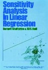 Chatterjee, Pratap Chatterjee, S Chatterjee, Samprit Chatterjee, Samprit (New York University) Hadi Chatterjee, Samprit Hadi Chatterjee... - Sensitivity Analysis in Linear Regression