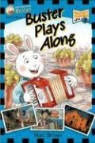 Marc Brown, Marc Tolon Brown - Buster Plays Along