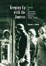 Susan J Matt, Susan J. Matt - Keeping Up With the Joneses