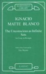 Ignacio Matte Blanco, Ignacio Matte Blanco, Eric Rayner - Unconscious As Infinite Sets