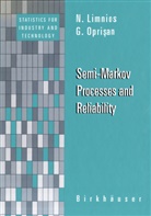Limnios, N Limnios, N. Limnios, Nikolaos Limnios, G Oprisan, G. Oprisan - Semi-Markov Processes and Reliability