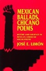 Jose E. Limon, Jose Eduardo Limon, Limón, José E. Limón - Mexican Ballads, Chicano Poems