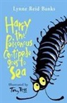 Lynne Reid Banks - Harry the Poisonous Centipede Goes to Sea