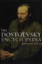 Kenneth Lantz, Kenneth A. Lantz - The Dostoevsky Encyclopedia