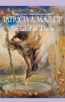 Patricia Mckilip, Patricia A. Mckillip - Alphabet Of Thorn
