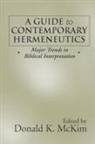 Donald K Mckim, Donald K. McKim - A Guide to Contemporary Hermeneutics