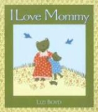 Lizi Boyd - I Love Mommy