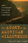 Samuel a MacDonald, Samuel A. Macdonald, MacDonald Samuel A. - Agony of an American Wilderness