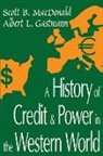 Albert Gastmann, Albert L. Gastmann, Scott B. Macdonald, Scott B. Gastmann Macdonald, MacDonald Scott B. - History of Credit and Power in the Western World