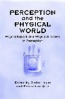 D Heyer, Dieter Heyer, Dieter (University of Halle Heyer, Dieter Mausfeld Heyer, Heyer Dieter, HEYER DIETER MAUSFELD RAINER... - Perception and the Physical World