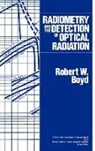 Boyd, Jr. Harper Boyd, Robert W Boyd, Robert W. Boyd, Robert W. (University of Rochester) Boyd, Rw Boyd... - Radiometry and the Detection of Optical Radiation