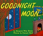 Margaret Wise Brown, Brown Margaret Wise, Clement Hurd - Goodnight Moon
