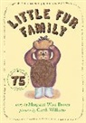 Margaret Brown, Margaret Wise Brown, Margaret Wise/ Williams Brown, Garth Williams - Little Fur Family Board Book