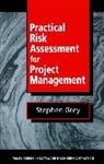 Grey, S Grey, Stephen Grey, Stephen (ICL Grey, Grey Stephen - Practical Risk Assessment for Project Management