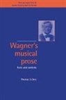 Thomas S. Grey - Wagner's Musical Prose