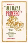 Ernesto Ch?vez, Ernesto Chavez, Ernesto Chávez - Mi Raza Primero, My People First
