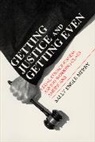 Sally Engle Merry, Merry, Sally Engle Merry - Getting Justice and Getting Even – Legal Consciousness among Working–Class Americans