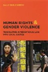 Sally Engle Merry, Sally Engle (Professor of Anthropology Merry - Human Rights And Gender Violence