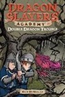Bill Basso, Kate McMullan, Kate/ Basso McMullan, Bill Basso - Double Dragon Trouble