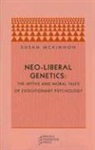 Susan Mckinnon - Neo-liberal Genetics