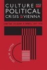 John W. Boyer, Boyer John W. - Culture and Political Crisis in Vienna
