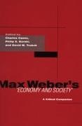 Charles (EDT)/ Gorski Camic, Charles Gorski Camic, Charles Camic, Philip Gorski, Philip S Gorski, Philip S. Gorski... - Max Weber''s Economy and Society - A Critical Companion