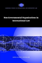Anna-Karin Lindblom, John Bell, James Crawford - Non-Governmental Organisations in International Law