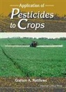 A. Matthews G, G. A. Matthews, Graham A Matthews, Graham A. Matthews - Application of Pesticides to Crops