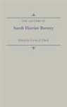 Sarah Burney, Sarah Harriet Burney, Larna J. Clark, Lorna Clark, Lorna J. Clark - Letters of Sarah Harriet Burney