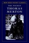 Robert Inchausti, Thomas Merton, Robert Inchausti - The Pocket Thomas Merton