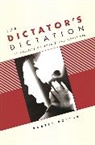 Robert Boyers - Dictator''s Dictation