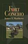 James T Matthews, James T. Matthews - Fort Concho