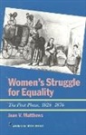 Jean V Matthews, Jean V. Matthews - Women's Struggle for Equality