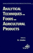 Linden, G Linden, G. Linden, G. (Universite De Nancy I Linden, LINDEN G, Linden... - Analytical Techniques for Foods and Agricultural Products