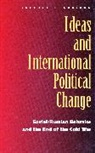 Jeffrey T. Checkel, CHECKEL JEFFREY T, Checkel Jeffrey T. - Ideas and International Political Change