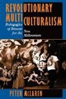 Peter McLaren, Peter L. McLaren - Revolutionary Multiculturalism