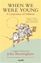 John Burningham, Burningham John, John Burningham - When We Were Young, New Edition