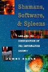 James Boyle, Boyle James - Shamans, Software and Spleens
