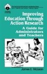 James Mclean, James E. Mclean, MCLEAN JAMES E, Janice L. Herman, Jerry J. Herman - Improving Education Through Action Research