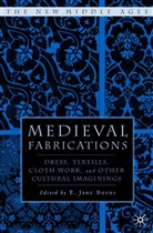 E Jane Burns, E. Jane Burns, Burns, E Burns, E. Burns, E. Jane Burns - Medieval Fabrications