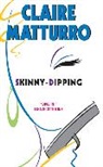 Claire Matturro, Claire Hamner Matturro - Skinny-dipping