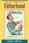 Ralph LaRossa, LaRossa Ralph - The Modernization of Fatherhood