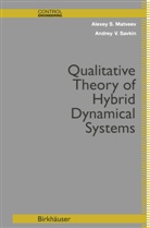 Alexey Matveev, Alexey S Matveev, Alexey S. Matveev, Andrey V Savkin, Andrey V. Savkin - Qualitative Theory of Hybrid Dynamical Systems